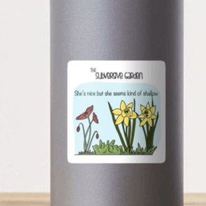 She's nice, but she seems kind of shallow Sticker